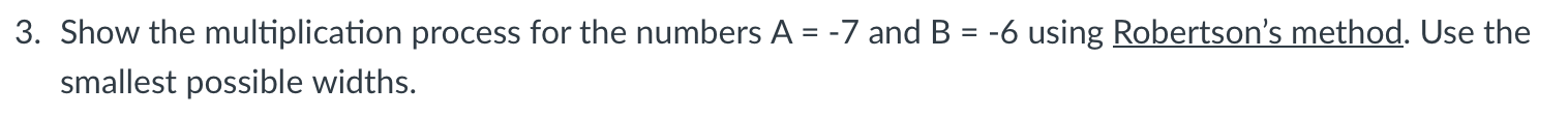 3 . Show the multiplication process for the