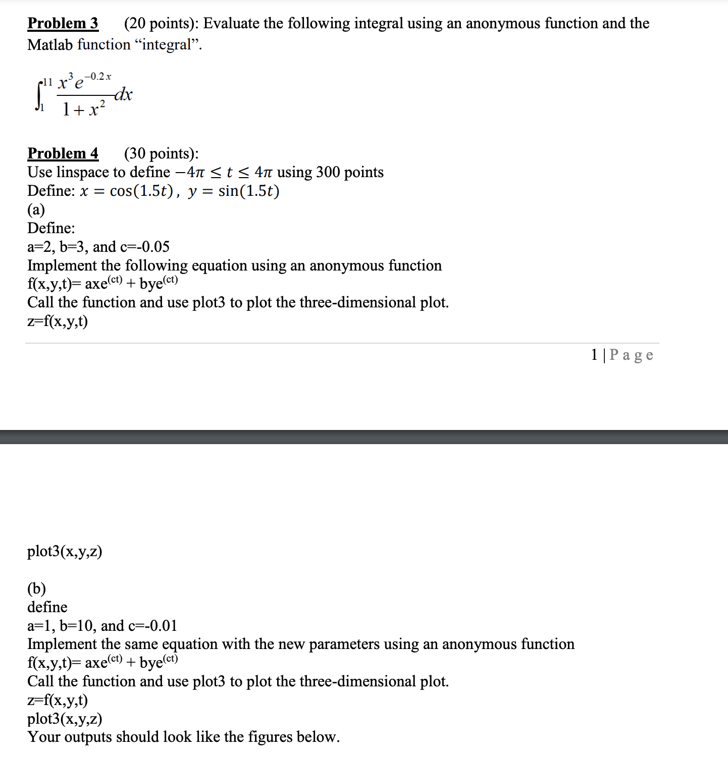 MATLAB Problem 3 ( 2 0 points ) : Evaluate the