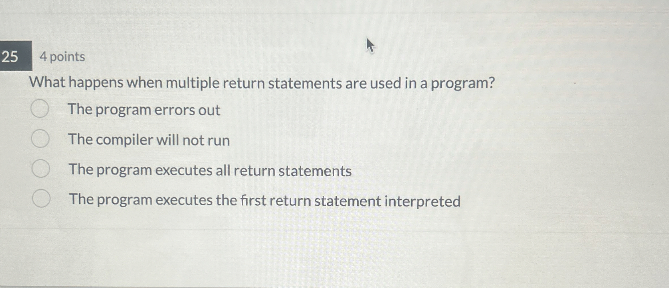 2 5 4 points What happens when multiple return