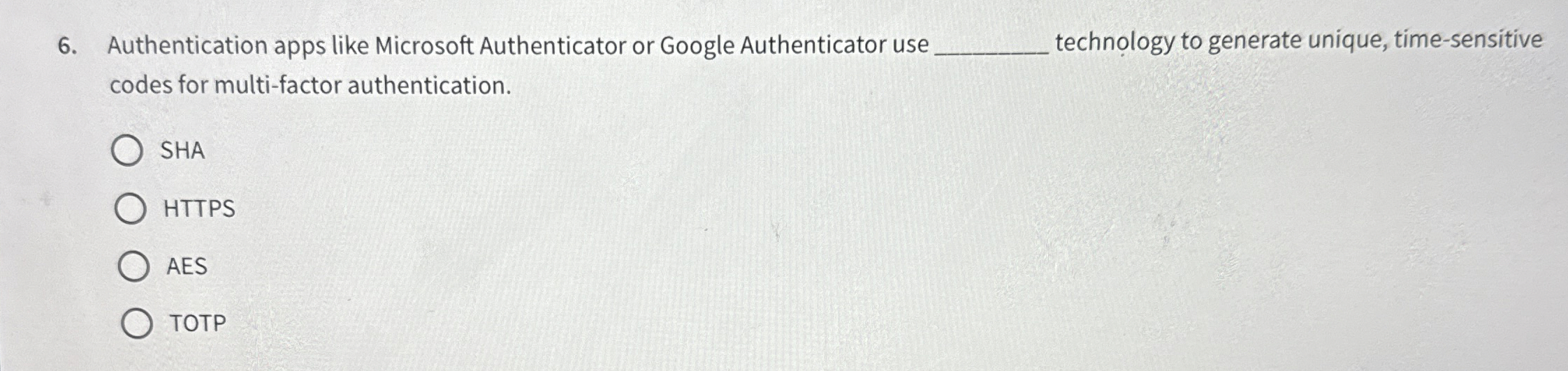 Authentication apps like Microsoft Authenticator