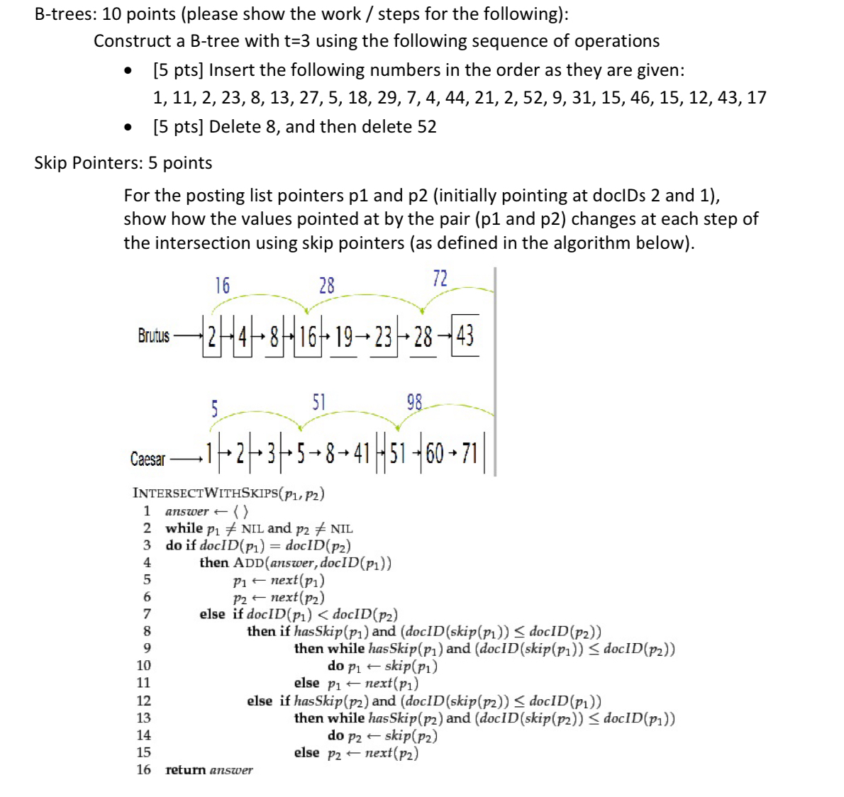 B - trees: 1 0 points ( please show the work /