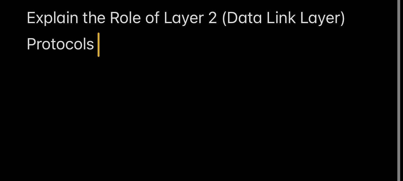 Explain the Role of Layer 2 ( Data Link Layer )