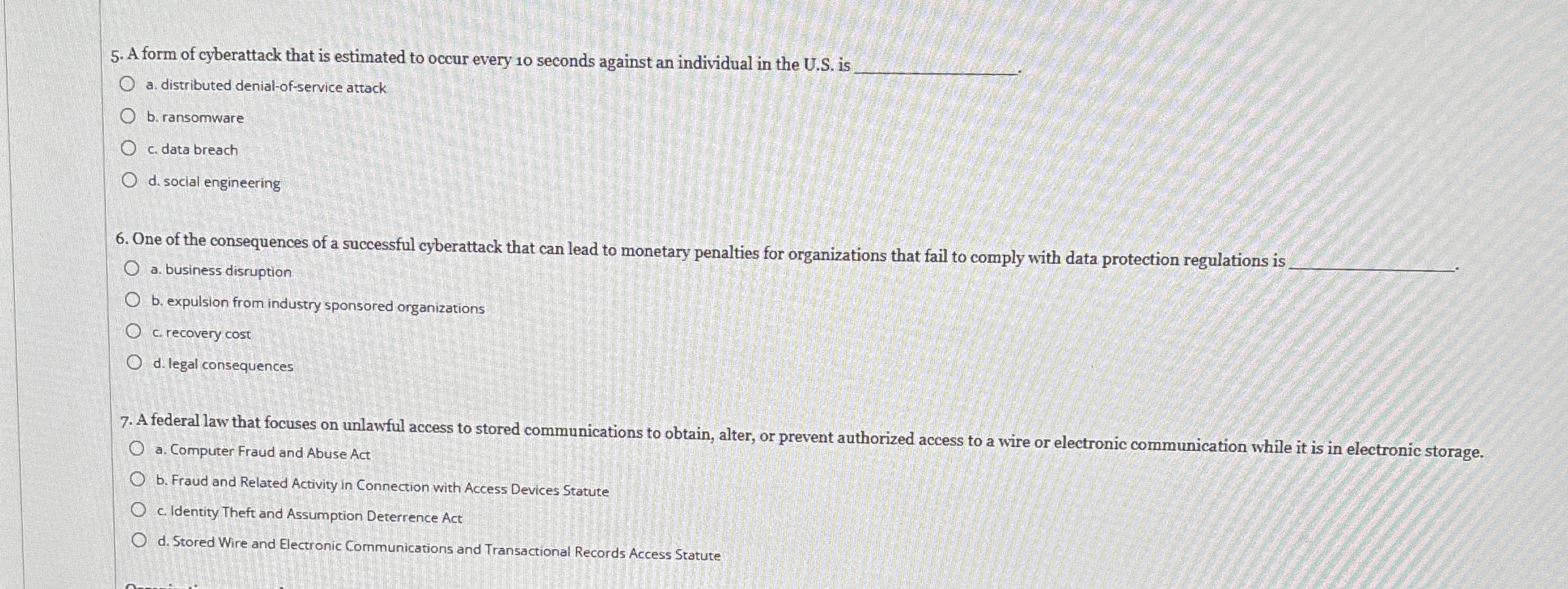 A form of cyberattack that is estimated to occur