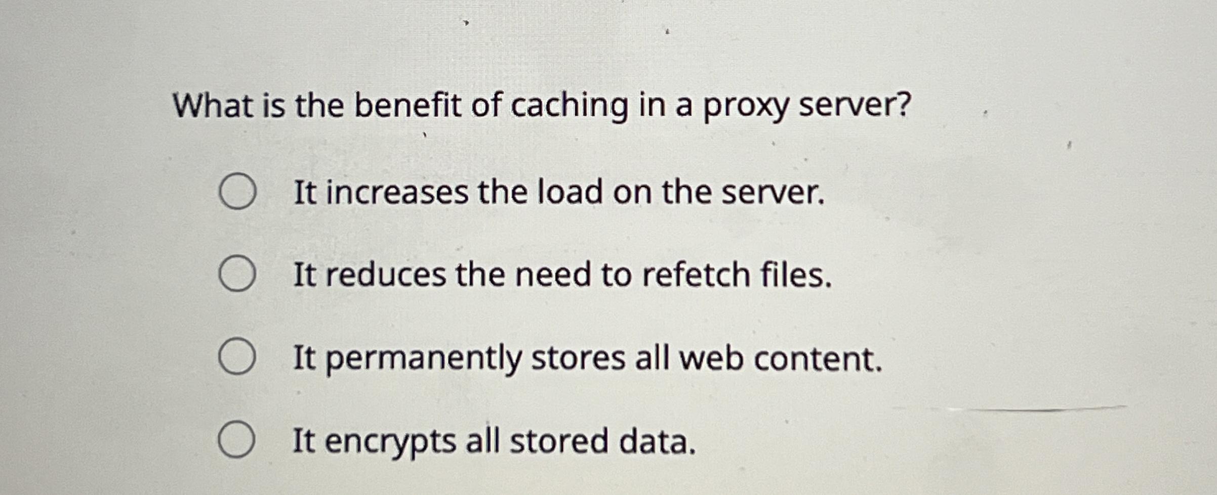 What is the benefit of caching in a proxy server?