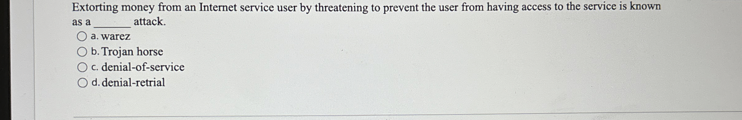 Extorting money from an Internet service user by