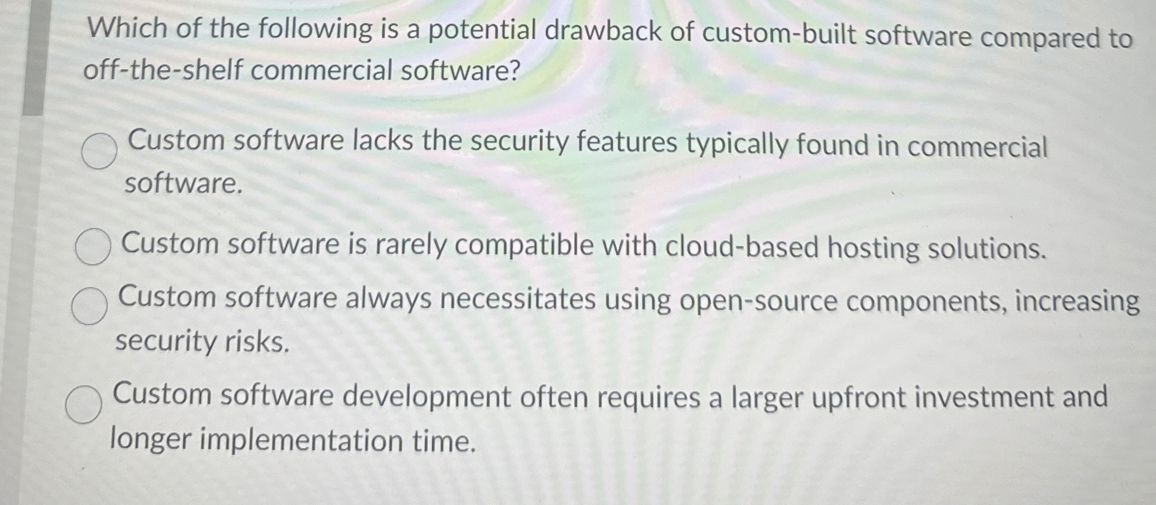 Which of the following is a potential drawback of