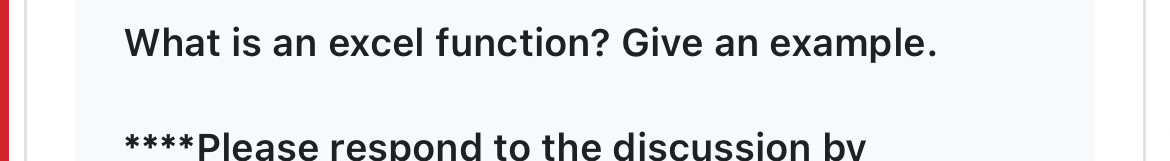 What is an excel function? Give an example.