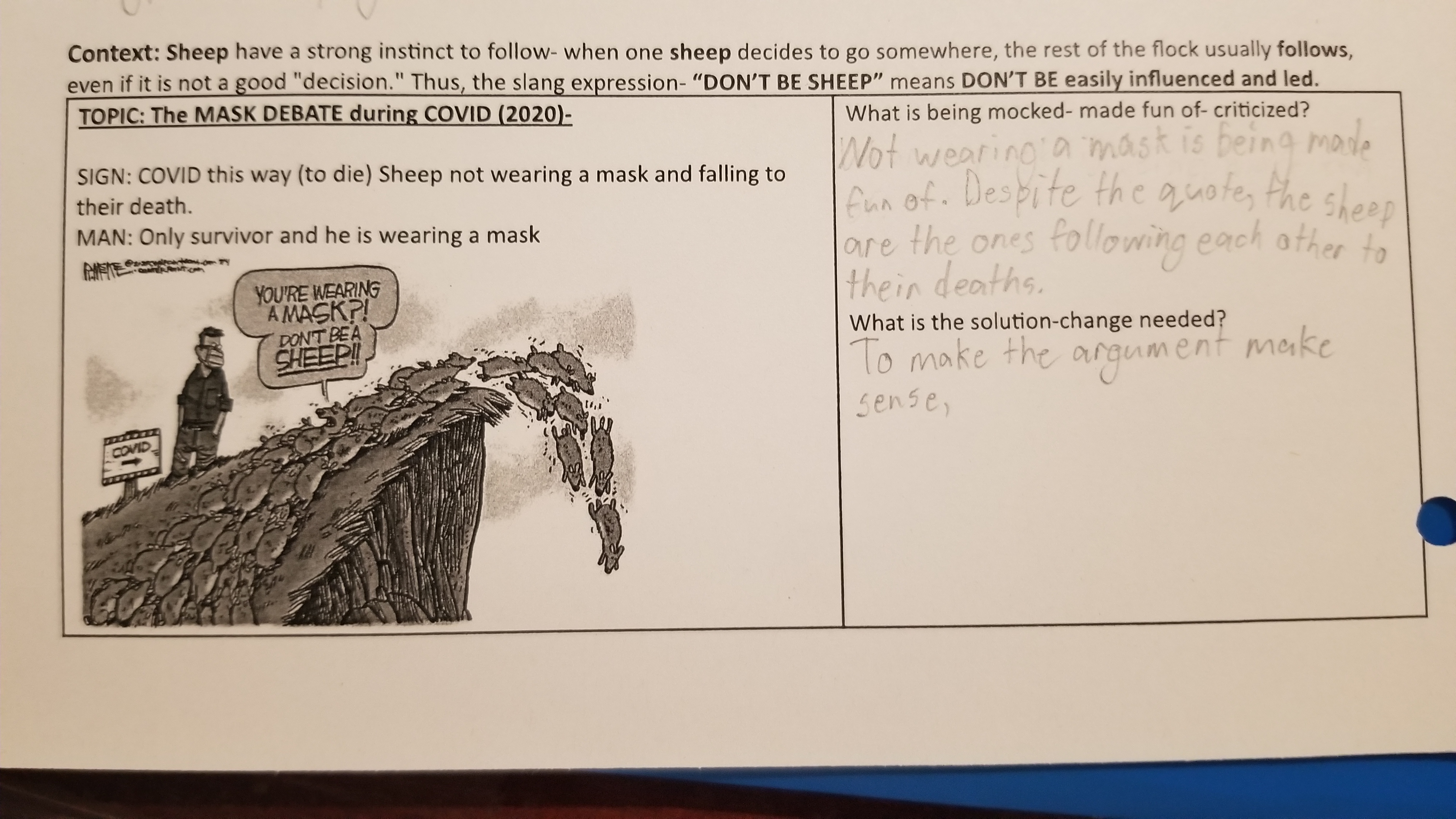 Context: Sheep have a strong instinct to follow -