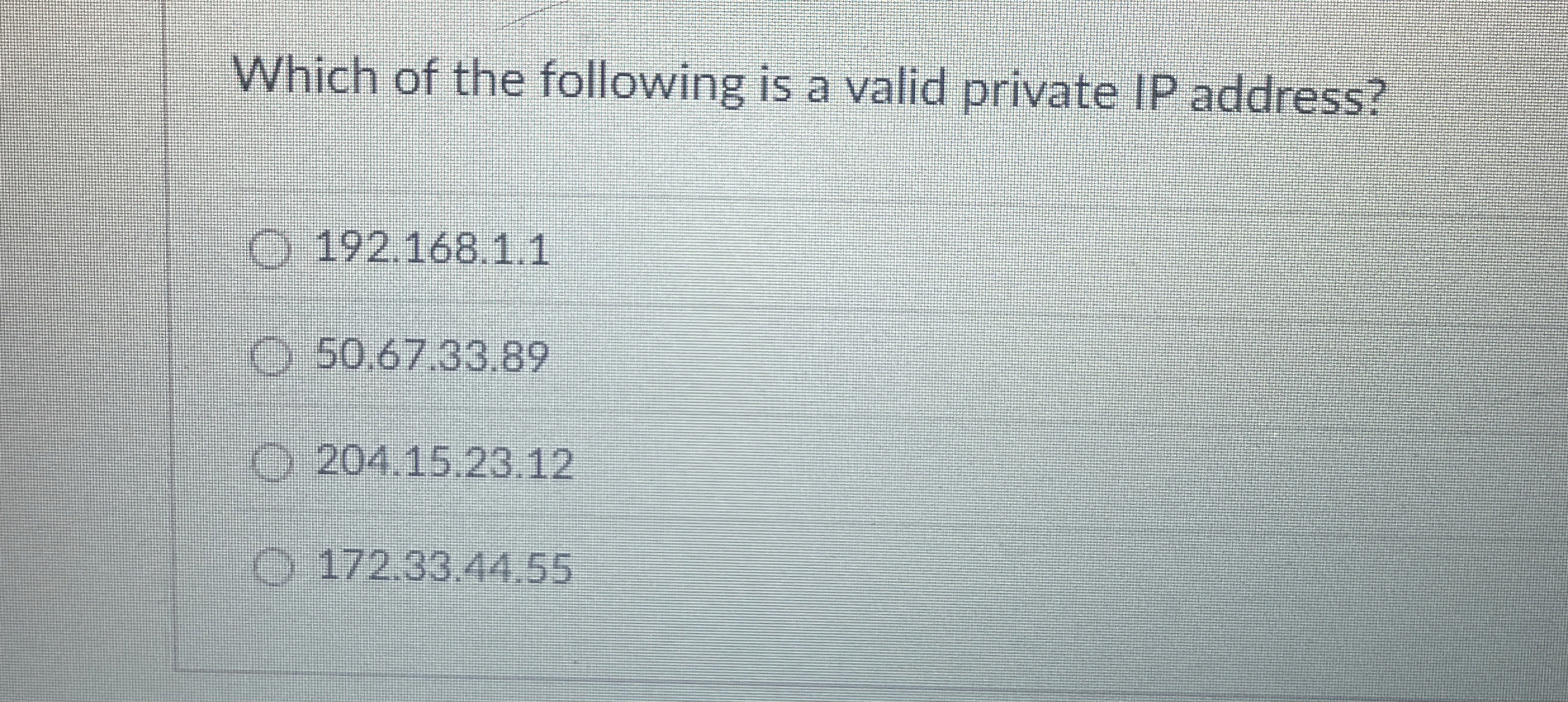 Which of the following is a valid private IP