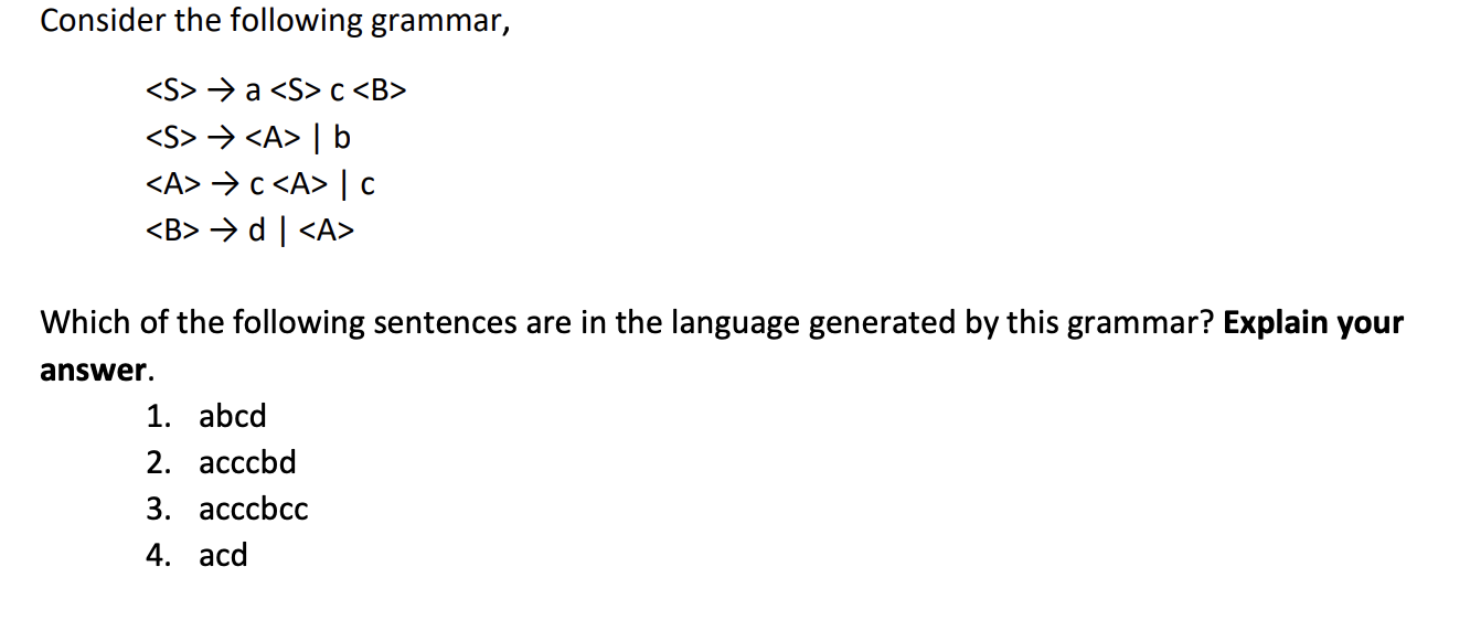 Consider the following grammar, Consider the