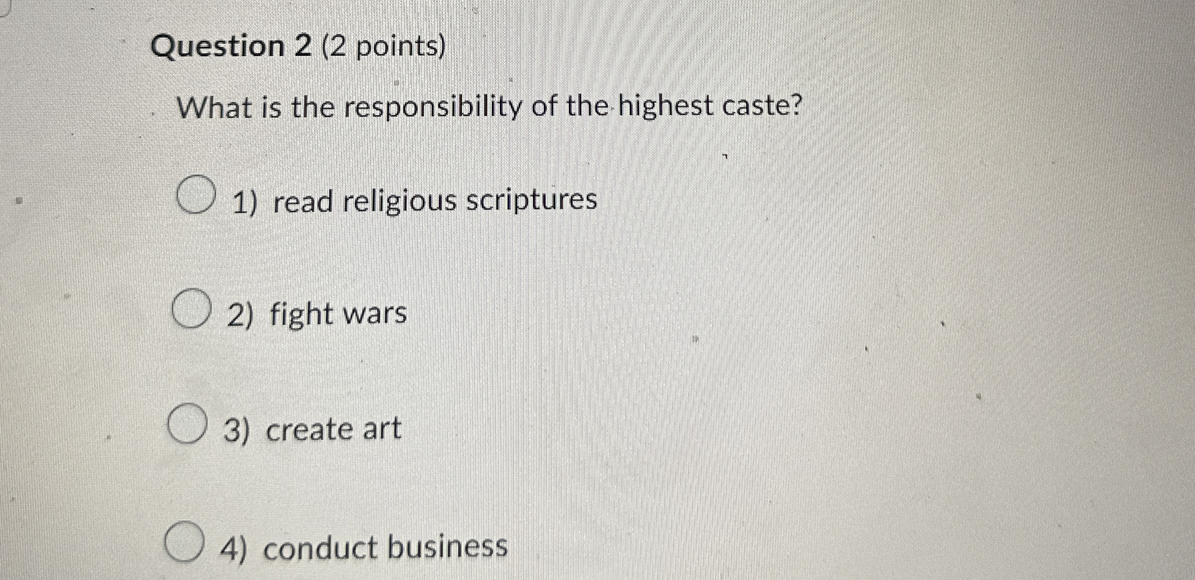 Question 2 ( 2 points ) What is the