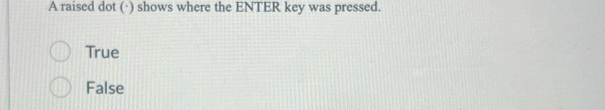 A raised dot ( . ) shows where the ENTER key was