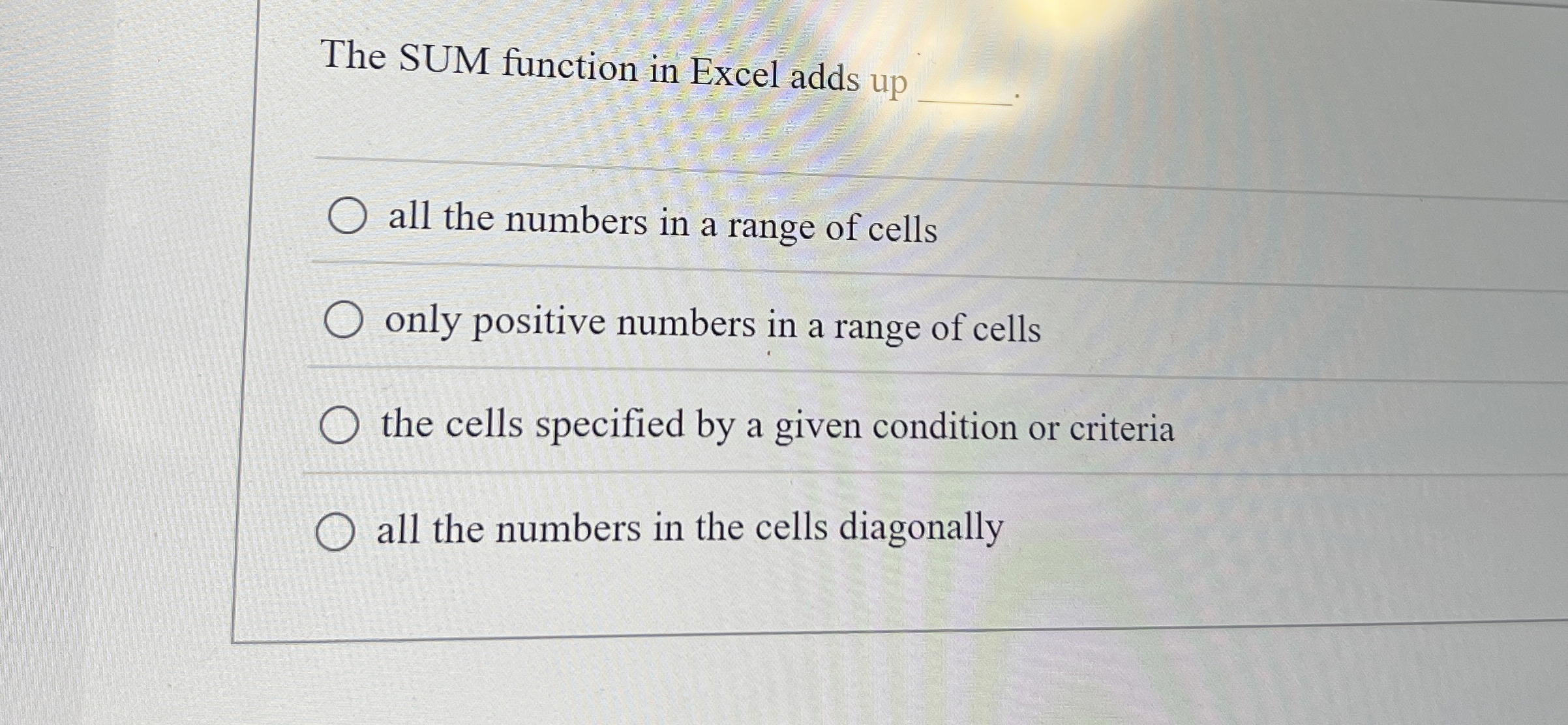 The SUM function in Excel adds up all the numbers