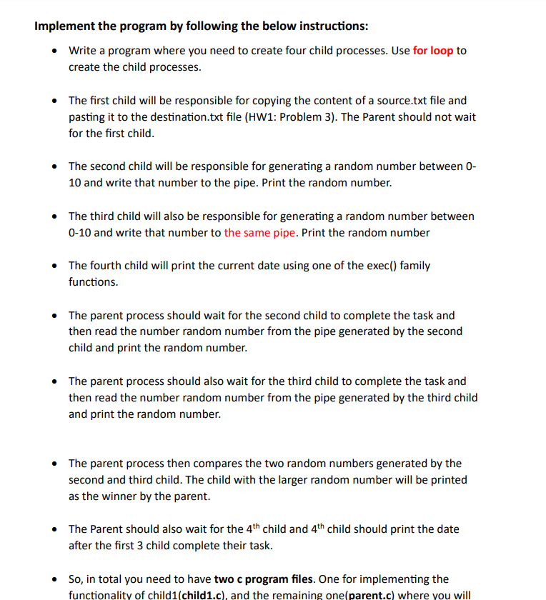 Write a C program where you need to create four