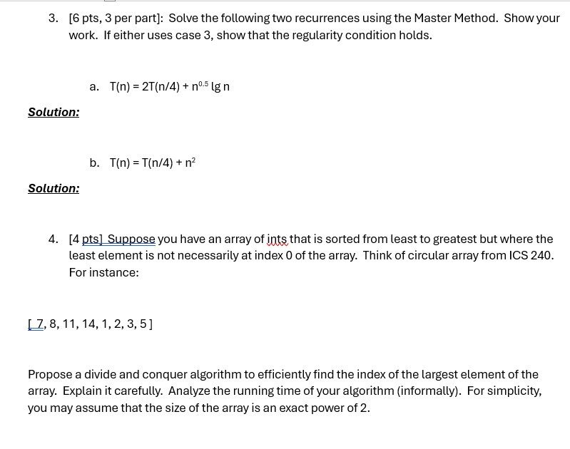 [ 6 pts , 3 per part ] : Solve the following two