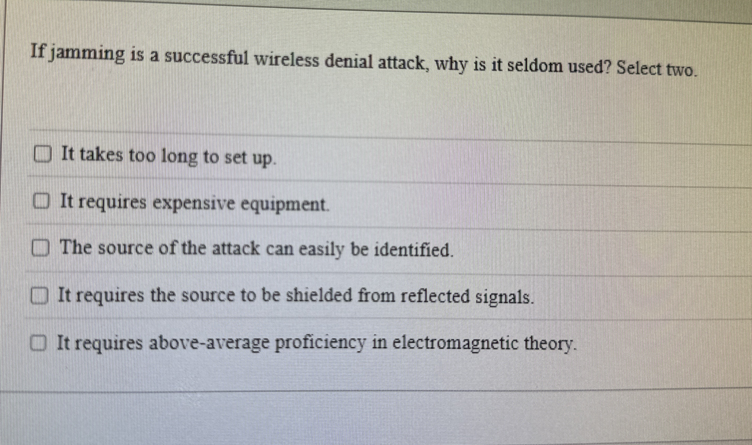 If jamming is a successful wireless denial