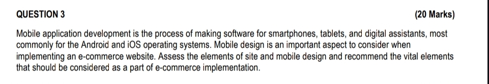 QUESTION 3 ( 2 0 Marks ) Mobile application