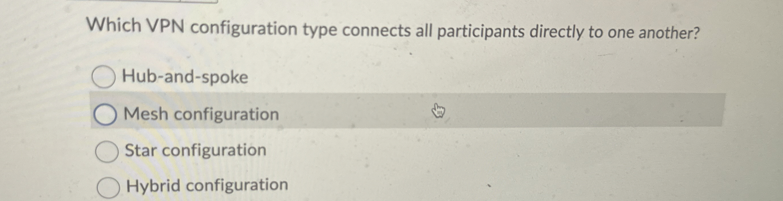 Which VPN configuration type connects all