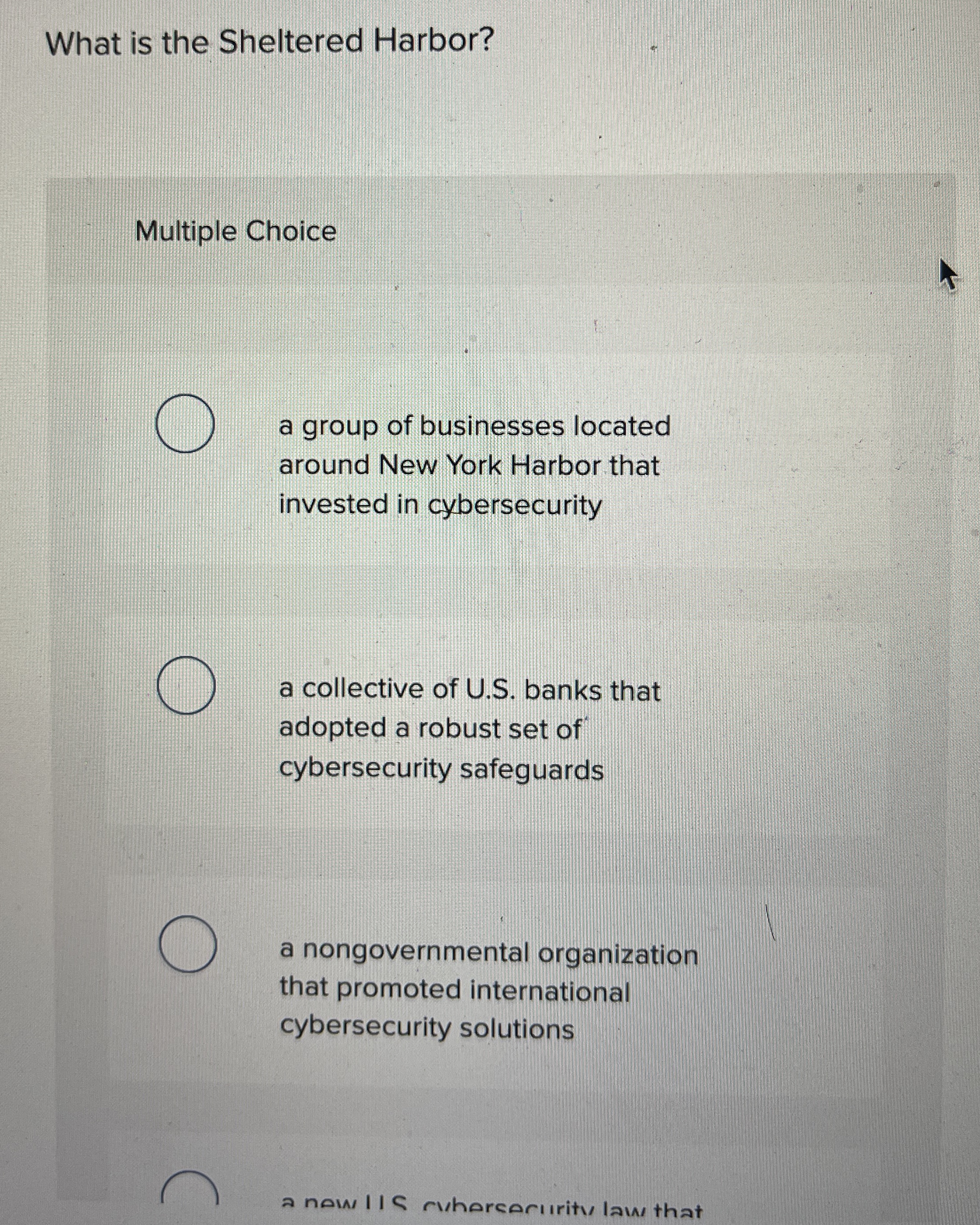 What is the Sheltered Harbor? Multiple Choice a