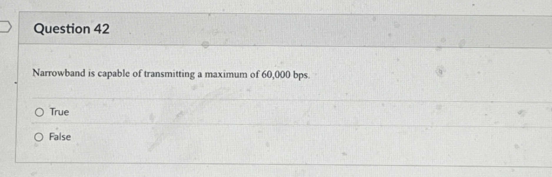 Question 4 2 Narrowband is capable of