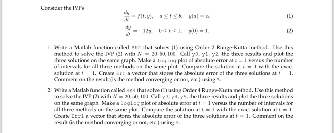 Consider the IVPs d y d t = f ( t , y ) , a t b ,
