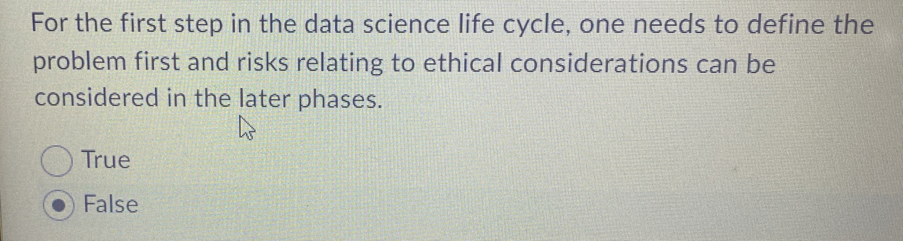 For the first step in the data science life
