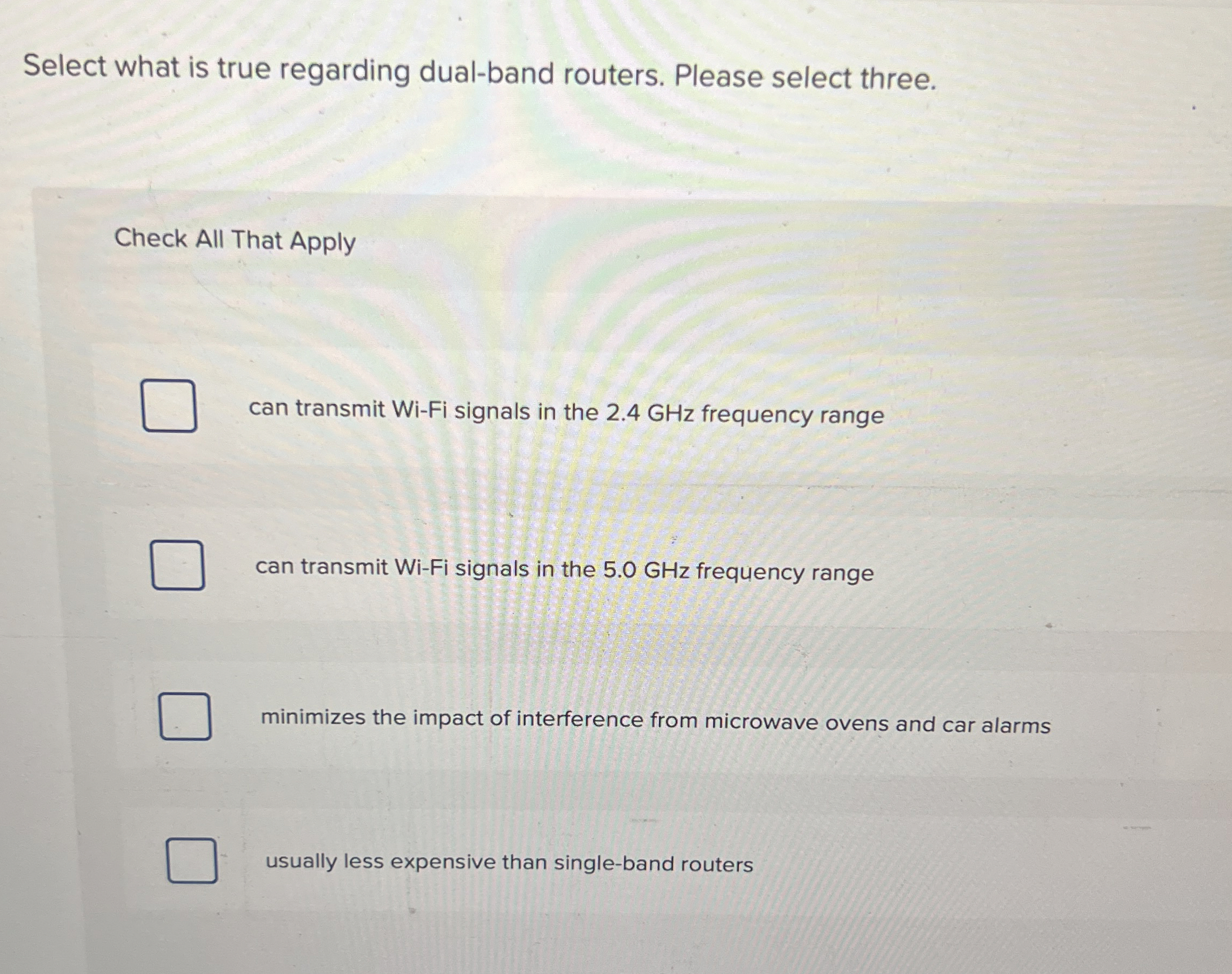 Select what is true regarding dual - band