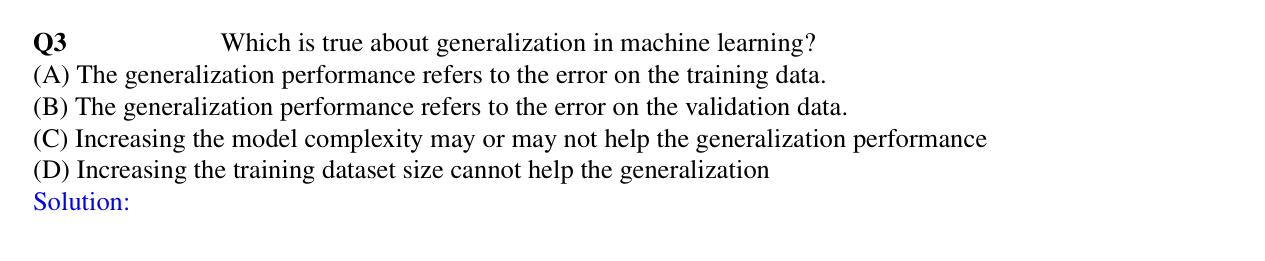 Q 3 Which is true about generalization in machine
