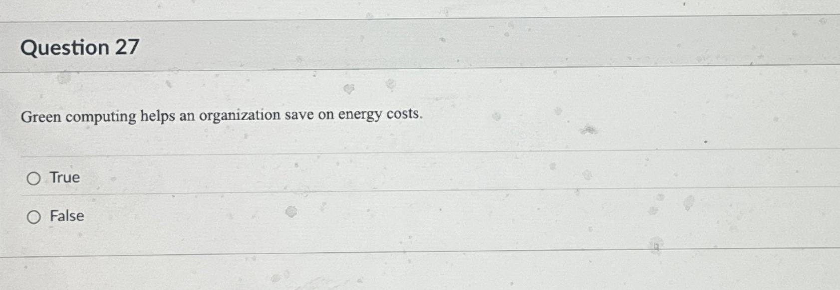 Question 2 7 Green computing helps an