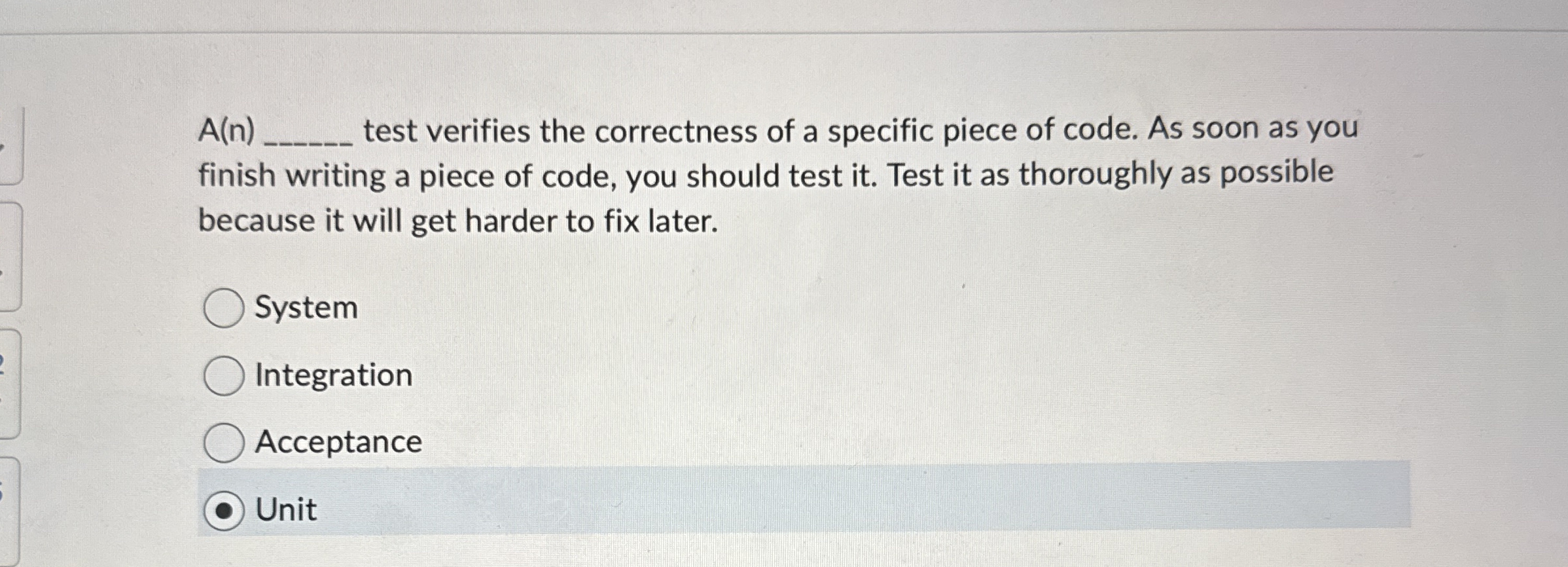 A ( n ) test verifies the correctness of a