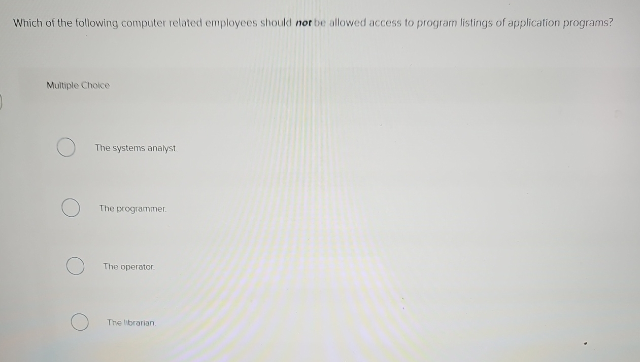 Which of the following computer related employees