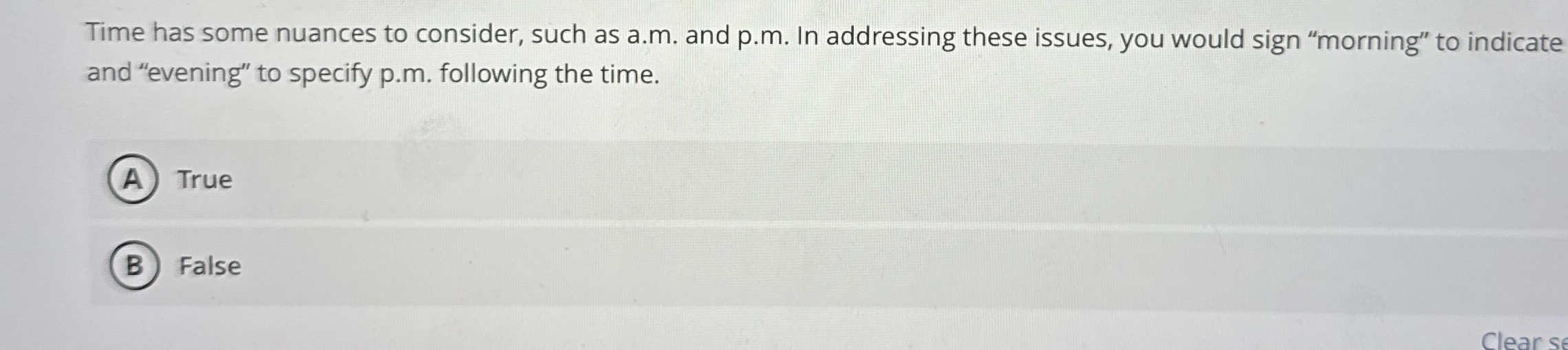 Time has some nuances to consider, such as a . m