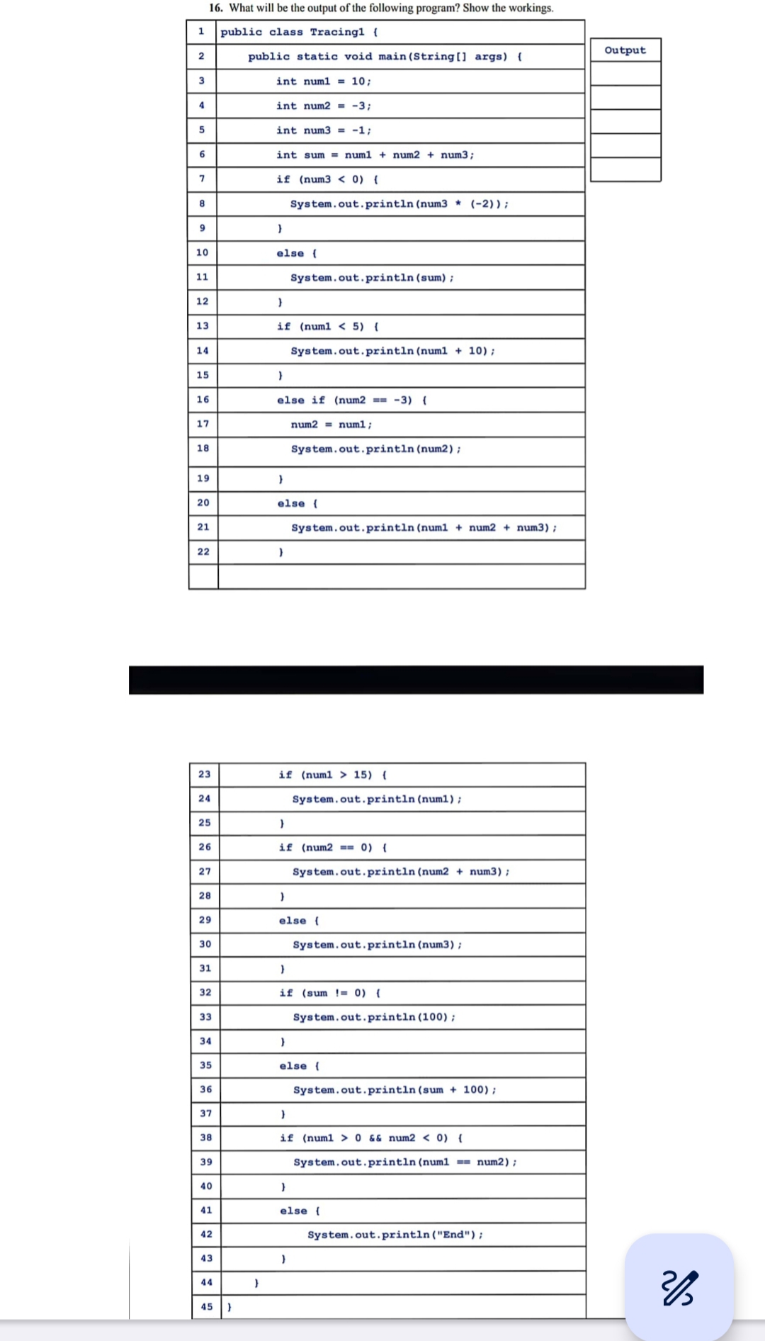 1 6 . What will be the output of the following