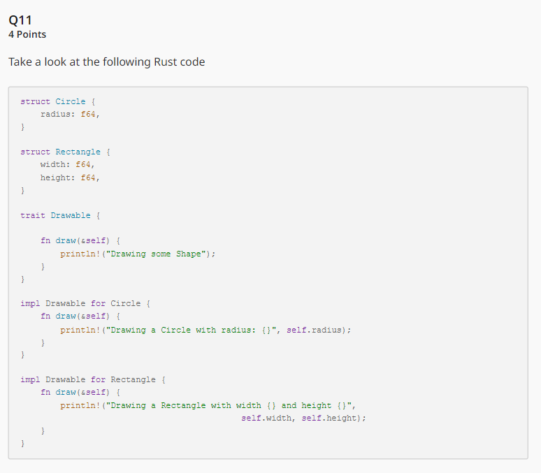 Q 1 1 4 Points Take a look at the following Rust