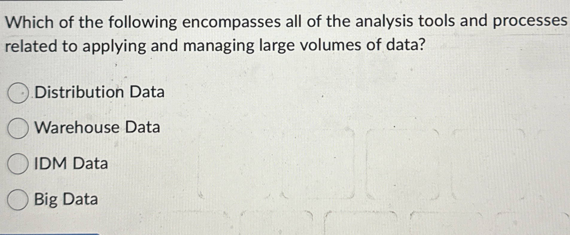 Which of the following encompasses all of the