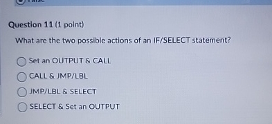 Question 1 1 ( 1 point ) What are the two