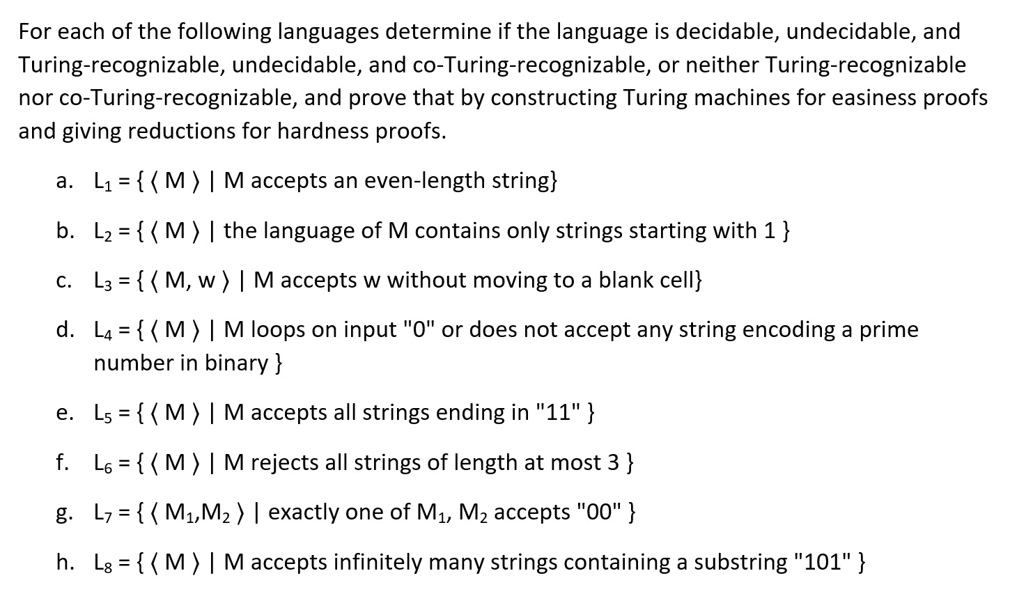For each of the following languages determine if