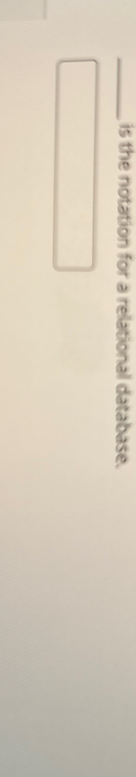 is the notation for a relational database.