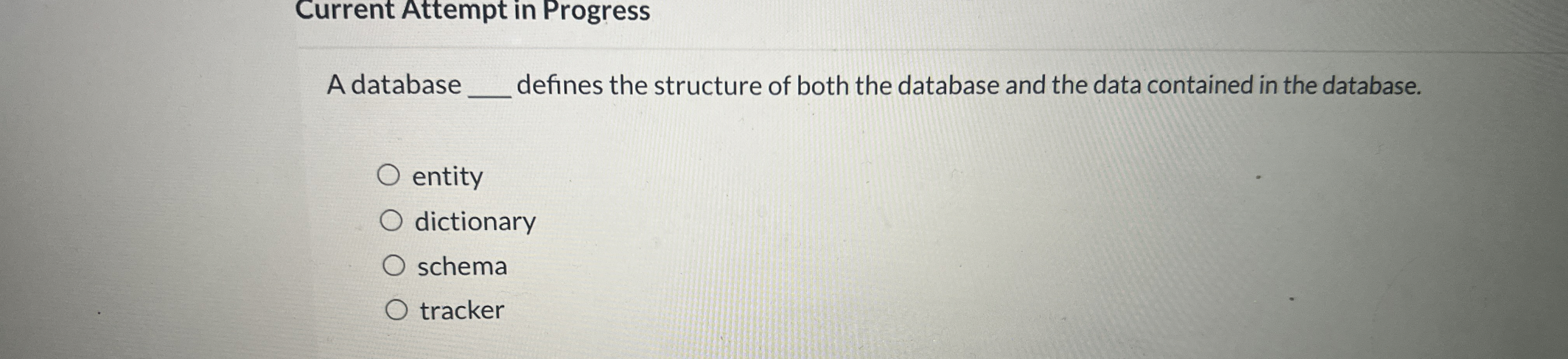 Current Attempt in Progress A database defines