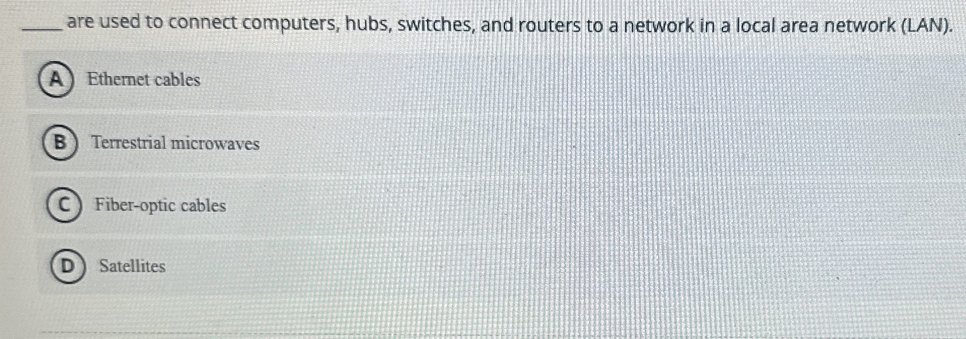 q , are used to connect computers, hubs,