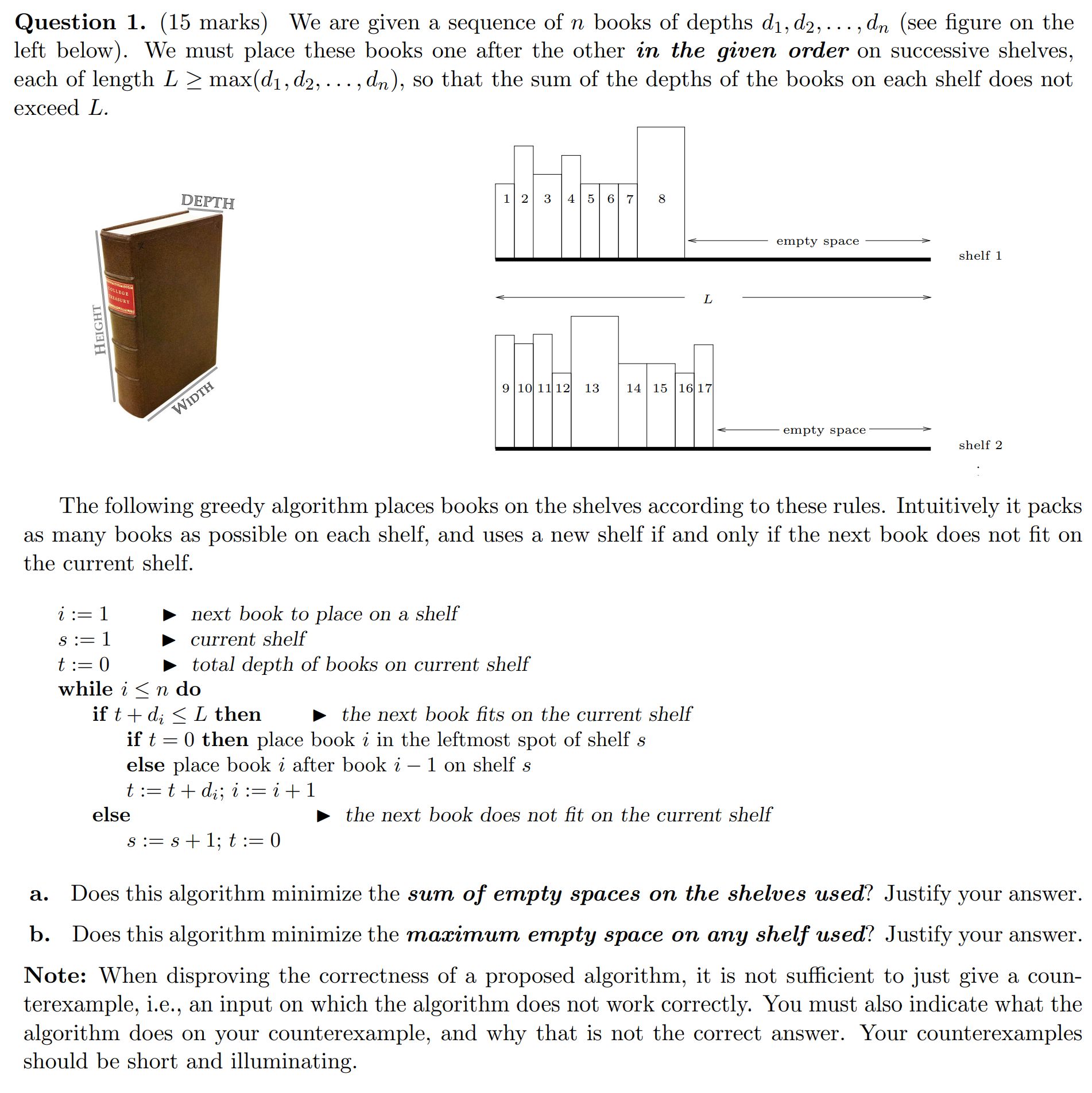 Question 1 . ( 1 5 marks ) We are given a