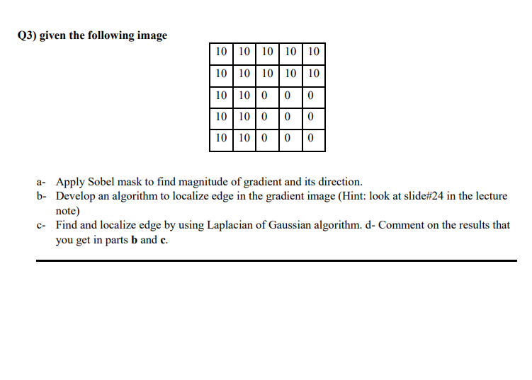 Q 3 ) given the following image a - Apply Sobel