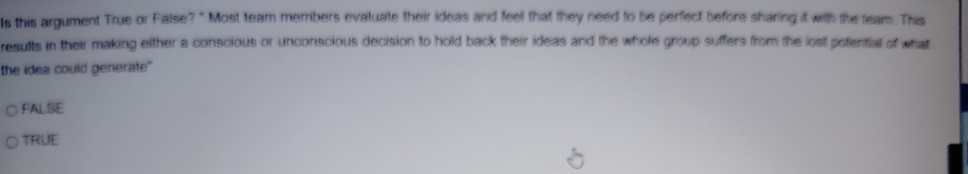 Is this argument True or False? " Most team