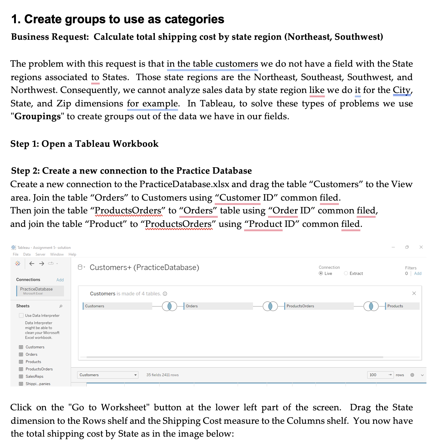 GROUPINGS 1 . Create groups to use as categories