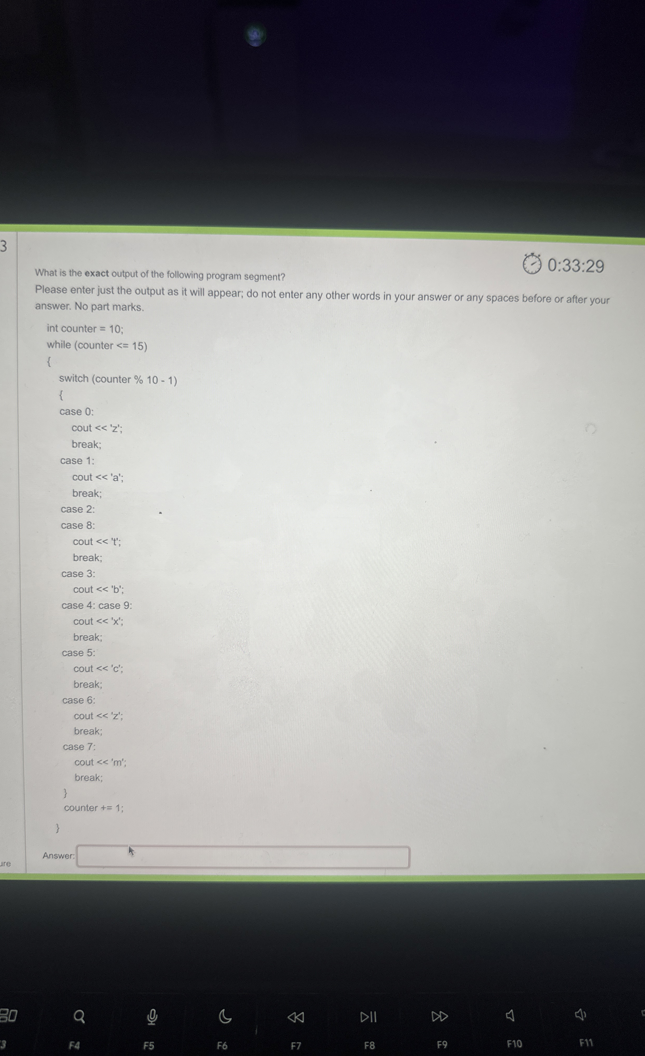 3 What is the exact output of the following
