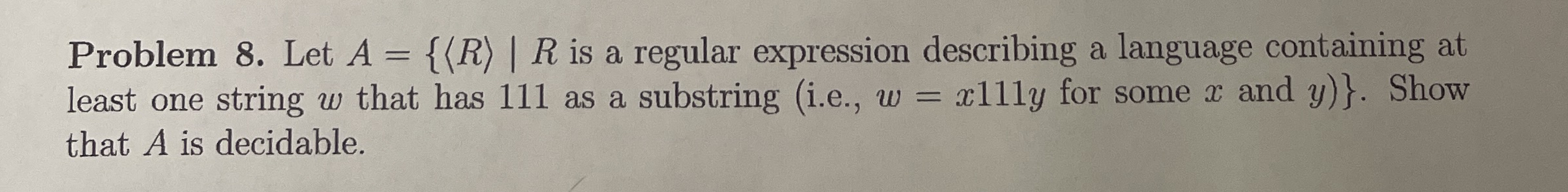 Problem 8 . Let is a regular expression