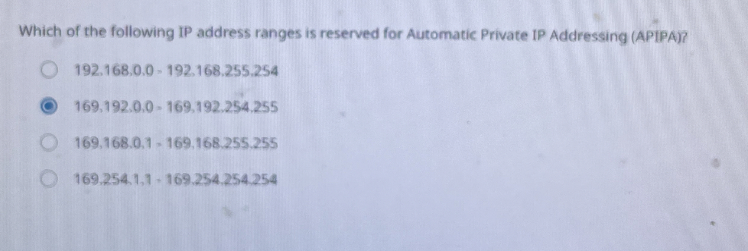 Which of the following IP address ranges is