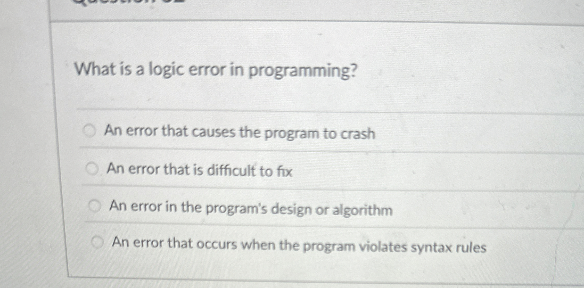 What is a logic error in programming? An error