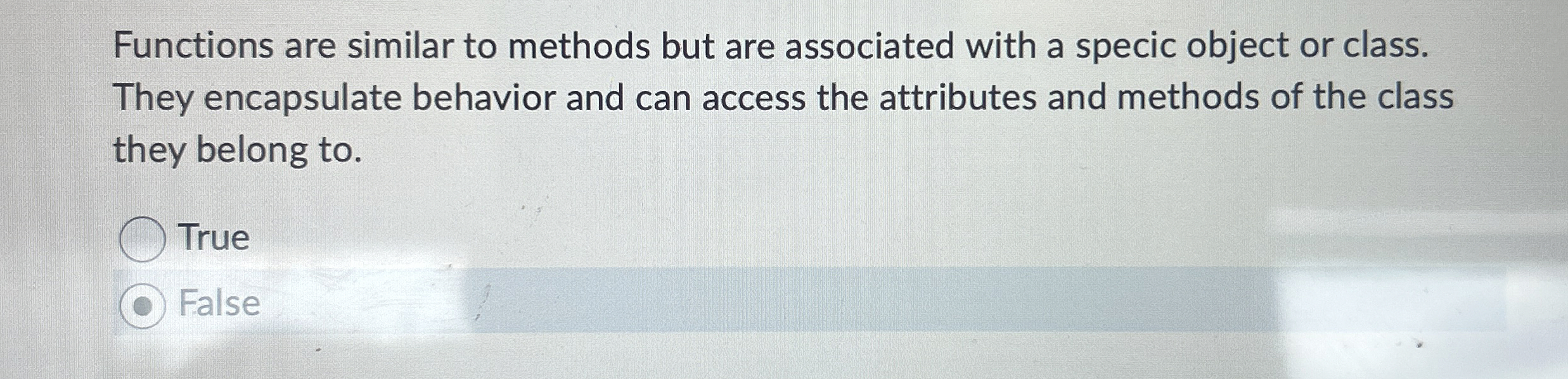Functions are similar to methods but are