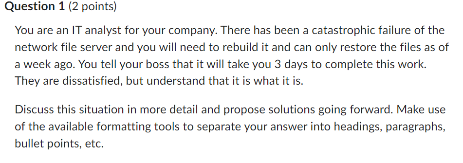 You are an IT analyst for your company. There has